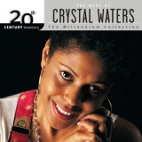 Crystal Waters - 20th Century Masters: The Millennium Collection: Best Of Crystal Waters '2001