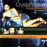 Crystal Waters - Gypsy Woman The Collection '2001
