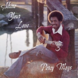 Percy Mays - Shine Your Love '1976