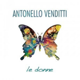 Antonello Venditti - Le Donne '2009