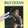 Billy Ocean - Love Really Hurts Without You '1999