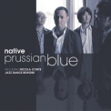 Native - Prussian Blue EP '2009