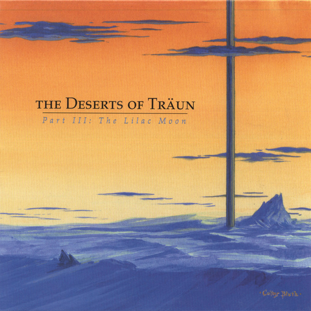 The Deserts Of Traun