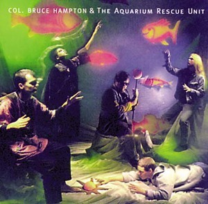 Col. Bruce Hampton & The Aquarium Rescue Unit