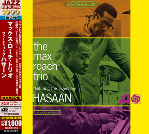 The Max Roach Trio Featuring The Legendary Hasaan