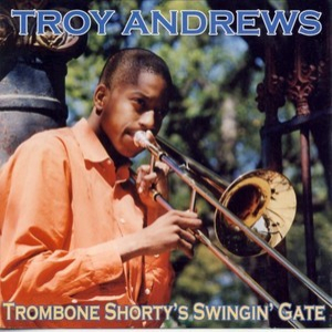 Trombone Shorty's Swingin' Gate