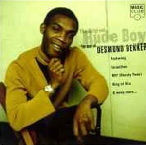 The Original Rude Boy - The Best Of Desmond Dekker