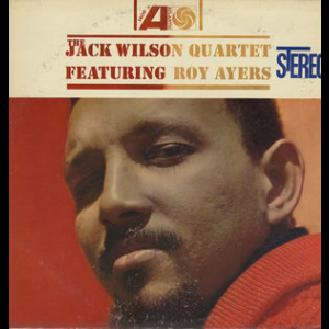 The Jack Wilson Quartet Featuring Roy Ayers