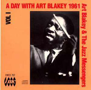 A Day With Art Blakey 1961, Volume 1