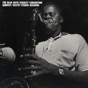 The Blue Note Stanley Turrentine Quintet / Sextet Studio Sessions (CD 5)