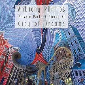 Private Parts And Pieces XI: City Of Dreams