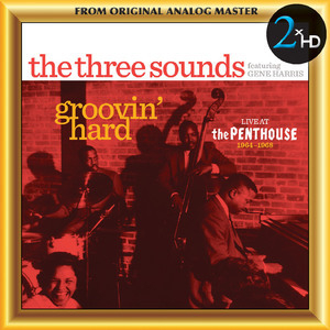 Groovin' Hard (Live At The Penthouse 1964-1968)