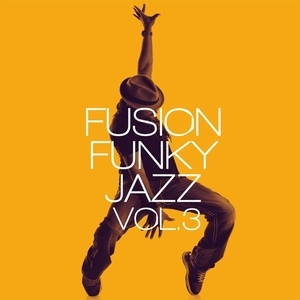 Fusion Funky Jazz Vol.3