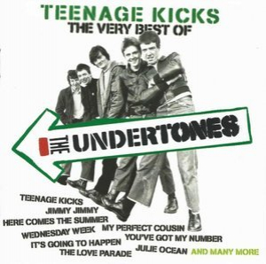 Teenage Kicks - The Very Best Of