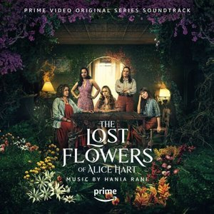 The Lost Flowers of Alice Hart (Prime Video Original Series Soundtrack)