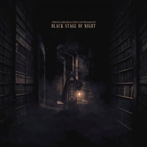 Black Stage of Night
