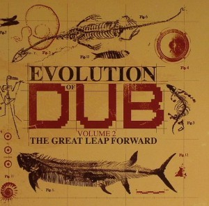Evolution Of Dub Volume 2 (The Great Leap Forward)
