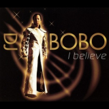 DJ Bobo - I Believe '2002