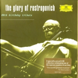 Mstislav Rostropovich - The Glory Of Rostropovich / 80th Birthday Tribute '2007