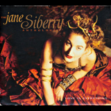 Jane Siberry - Love Is Everything: The Jane Siberry Anthology (CD1) '2002