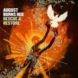 August Burns Red - Rescue & Restore '2013