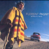 Florent Pagny -  Ailleurs Land '2003