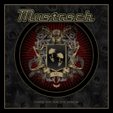 Mustasch - Thank You For The Demon '2014