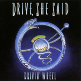 Drive She Said - Drivin' Wheel '1991
