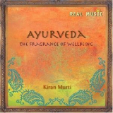Kiran Murti - Ayurveda: The Fragrance Of Wellbeing '2008