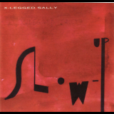  X-Legged Sally  - Slow - up '1991
