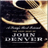 John Denver - A Songs Best Friend The Very Best Of '2004