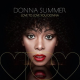 Donna Summer - Love To Love You Donna '2013