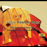 Gary Karr - Super Double-bass '2004