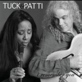Tuck & Patti - I Remember You '2008