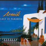 Armik - Lost In Paradise '2002