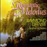 Raymond Lefevre - Romantic Melodies [vol.01 &02] '1971