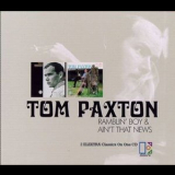 Tom Paxton - Ramblin' Boy & Ain't That News '2001
