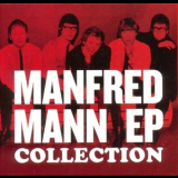 Manfred Mann - Manfred Mann EP Collection '2013