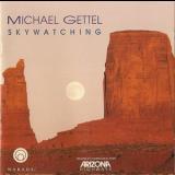 Michael Gettel - Skywatching '1993