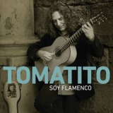 Tomatito - Soy Flamenco '2013