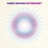 Marek Hemmann - Bittersweet '2013