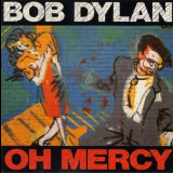 Bob Dylan - Oh Mercy '1989