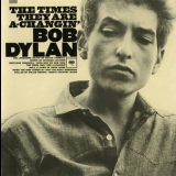 Bob Dylan - The Times They Are A-changin' (2005 remaster) '1964