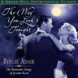 Beegie Adair - The Way You Look Tonight '2004