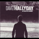 David Hallyday - Un Nouveau Monde '2010