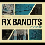 Rx Bandits - Covers '2013