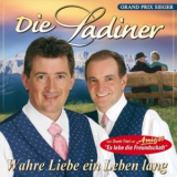 Die Ladiner - Wahre Liebe, Ein Leben Lang '2007