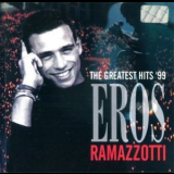 Eros Ramazzotti - The Greatest Hits '99 '1999