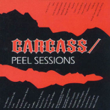 Carcass - The Peel Sessions '1989