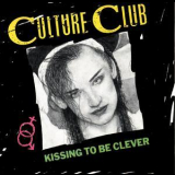 Culture Club - Kissing To Be Clever '1982